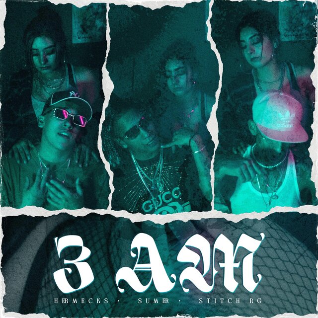 3 AM (feat. Hermecks & Stitch RG)