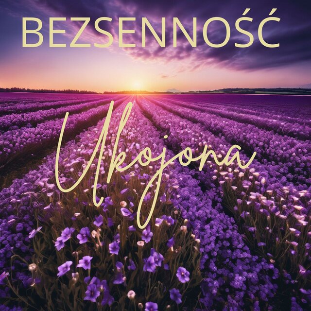 Bezsenność Ukojona: Delikatna Muzyka do Snu i Relaksu