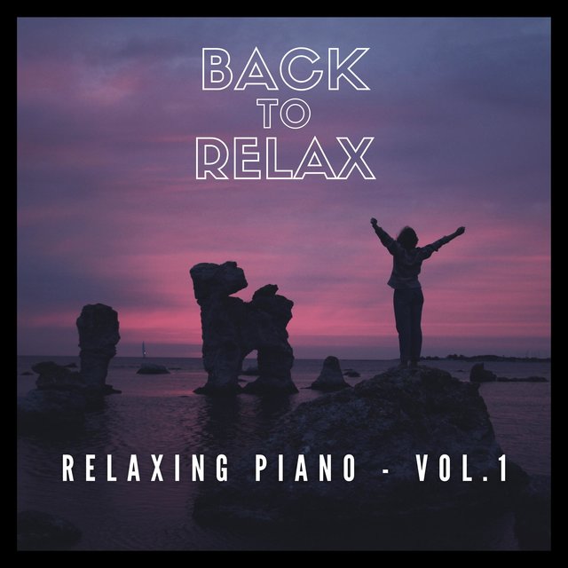 Relaxing Piano, Vol. 1