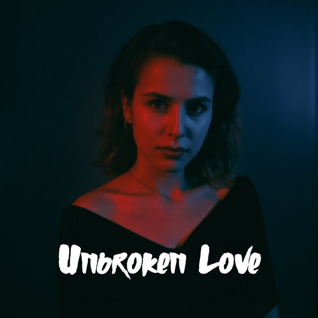 Unbroken Love (Sped Up)