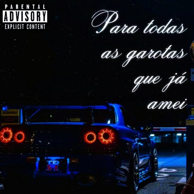 Para Todas as Garotas Que Já Amei