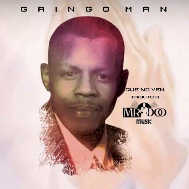 Que No Ven (Tributo A Mr. Doo Music)