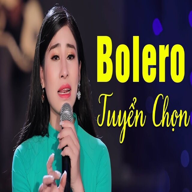Những bài nhạc chờ bolero hay nhất (phần 1)