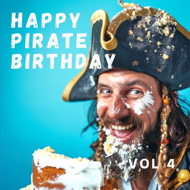 Happy Pirate Birthday, Vol. 4