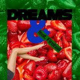 Dreams and Strawberries (feat. Fireball)