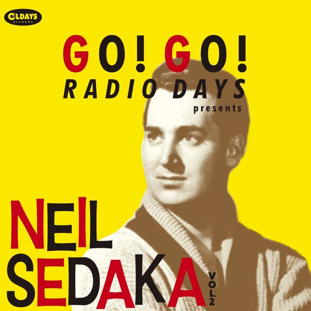 Go! Go! Radio Days Presents Neil Sedaka Vol.2