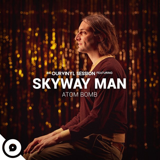 Atom Bomb (OurVinyl Sessions)
