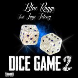 Dice Game 2 (feat. Jayo Felony)
