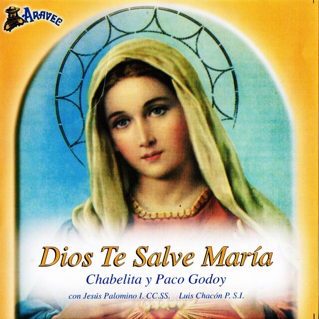 Dios Te Salve María