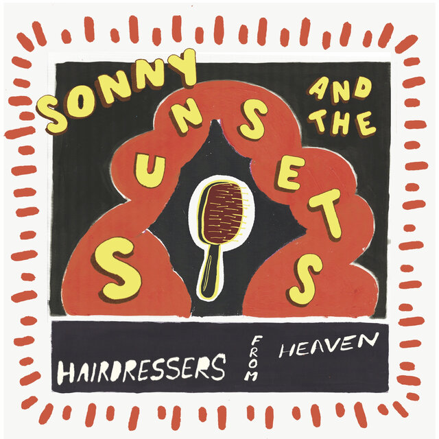 Cover art for album Hairdressers from Heaven by Sonny & The Sunsets