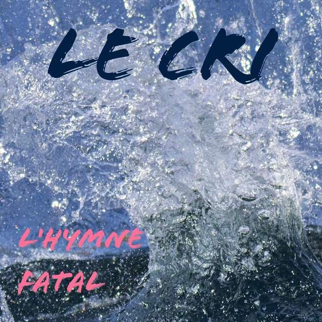 L'hymne Fatal