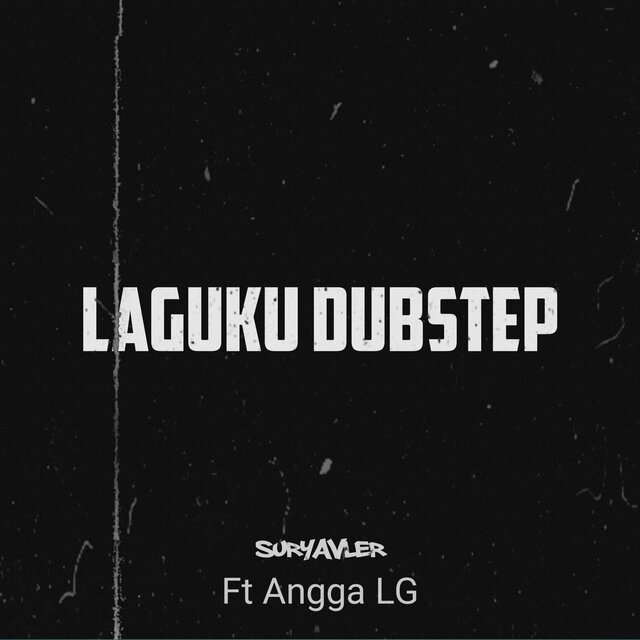 Laguku Dubstep