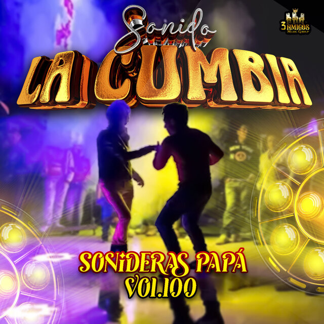 Sonideras Papa Vol. 100