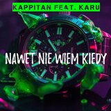 NAWET NIE WIEM KIEDY (feat. Karu)