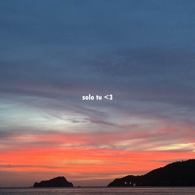 solo tu <3