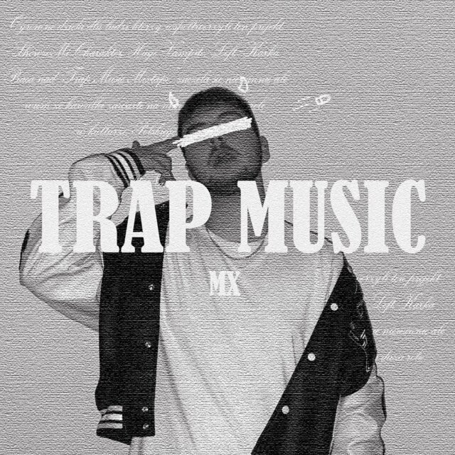 Trap Music Mixtape