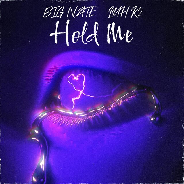Hold Me (feat. Luh K2)