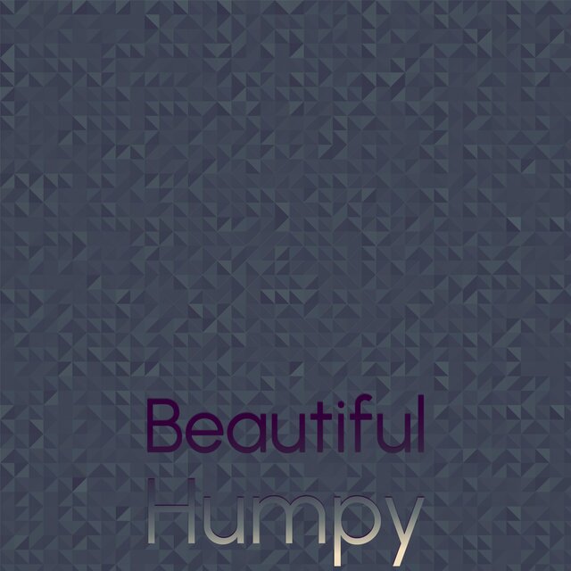 Beautiful Humpy