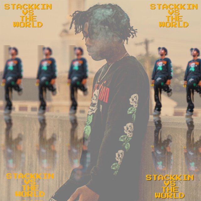 STACKKIN VS. THE WORLD