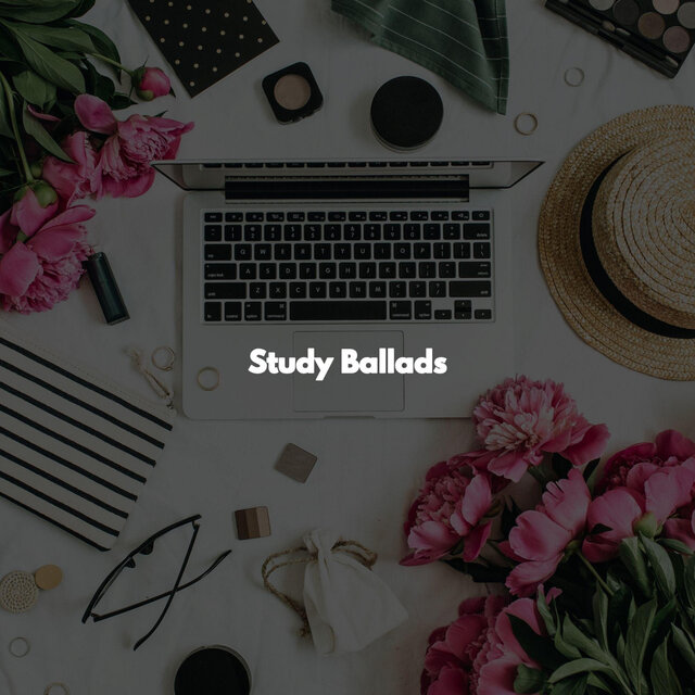Study Ballads