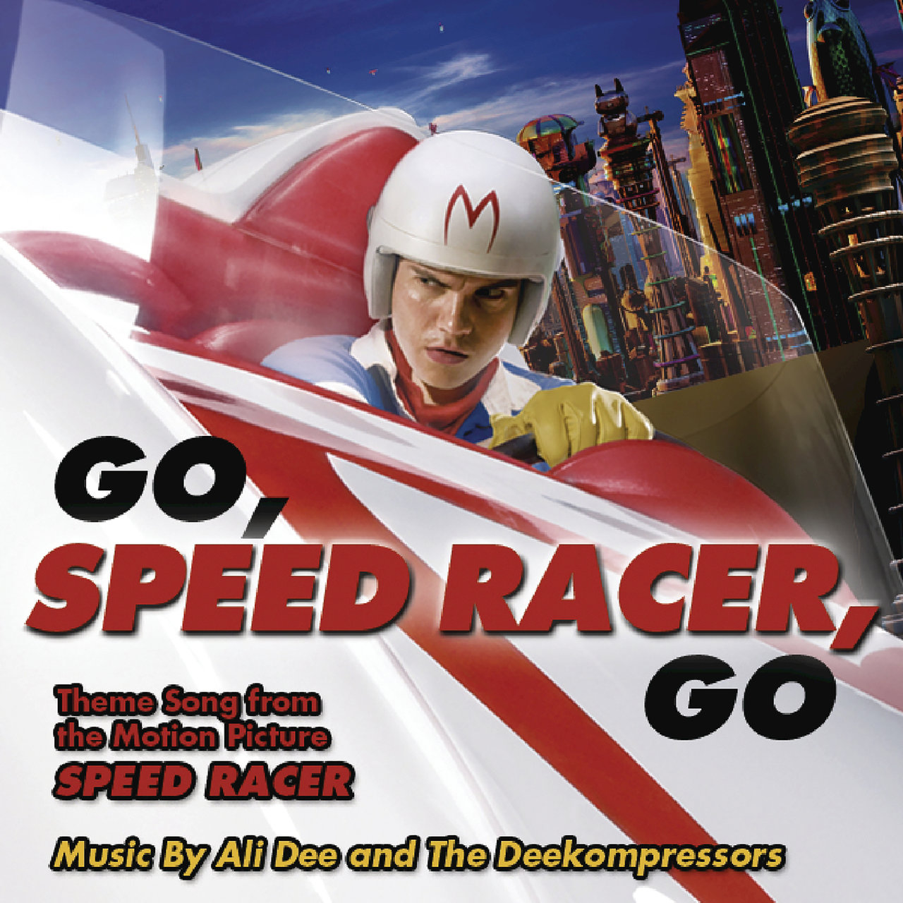 Go Speed Racer Go (Theme Song from the Motion Picture Speed Racer) by ...