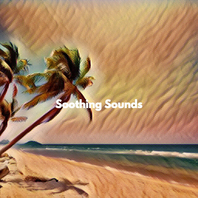 Soothing Sounds