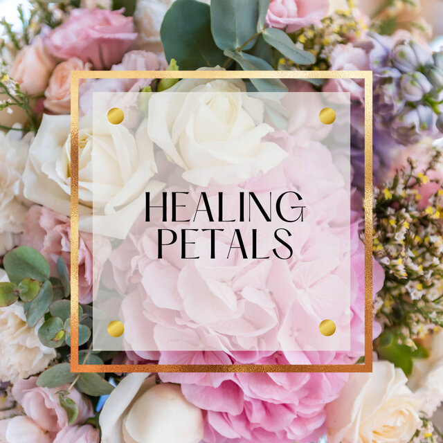 Healing Petals