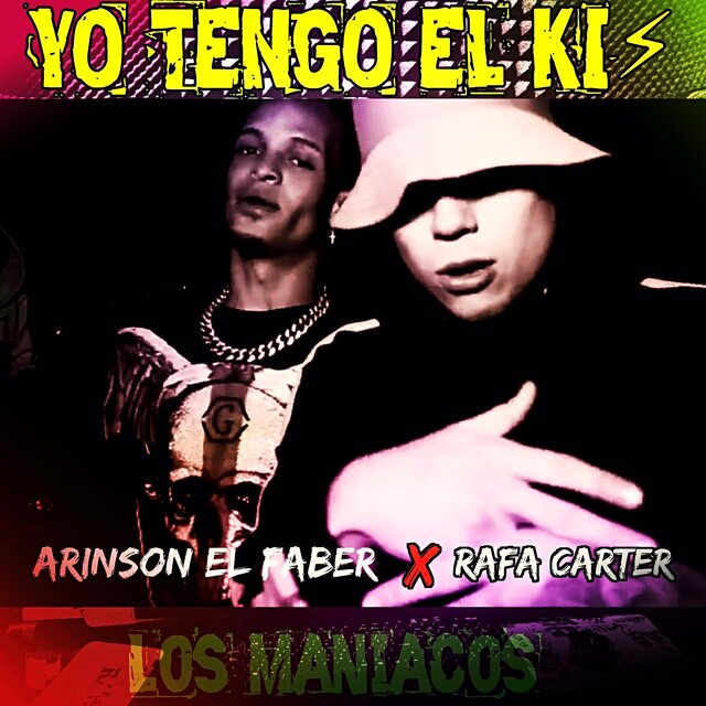 Yo Tengo el Ki (feat. Rafa Carter & Arinson el Faber)