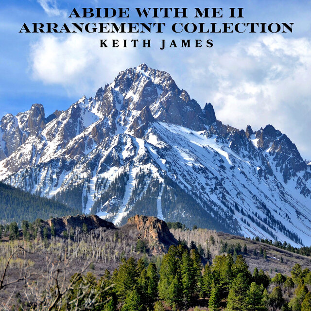 Abide With Me II Arrangement Collection