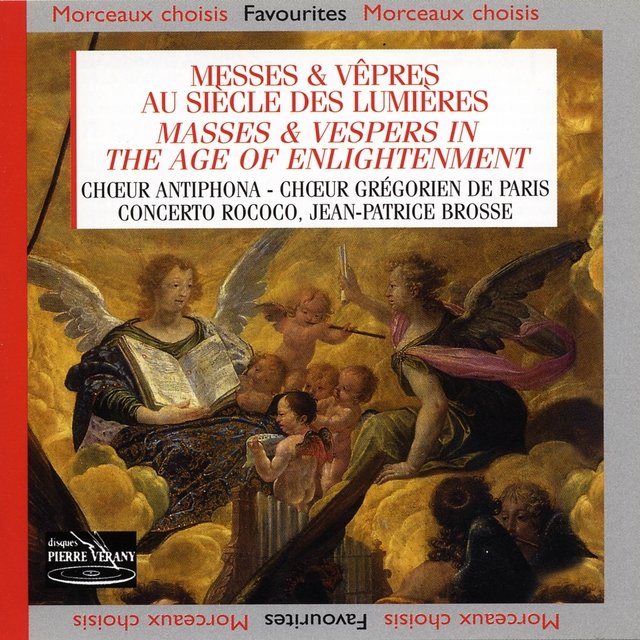 Cover art for album Messes & vêpres au siècle des Lumières by Le Concerto Rococo, Choeur Grégorien de Paris, Choeur Antiphona, Maîtrise du conservatoire de Toulouse, Jean-Patrice Brosse, Rolandas Muleika