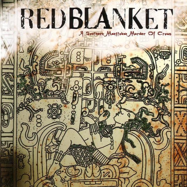 Cover art for album A Southern Manitoban Murder of Crows by Red Blanket