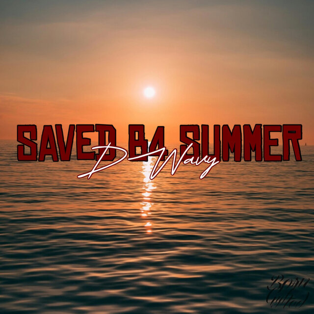 SAVED B4 SUMMER