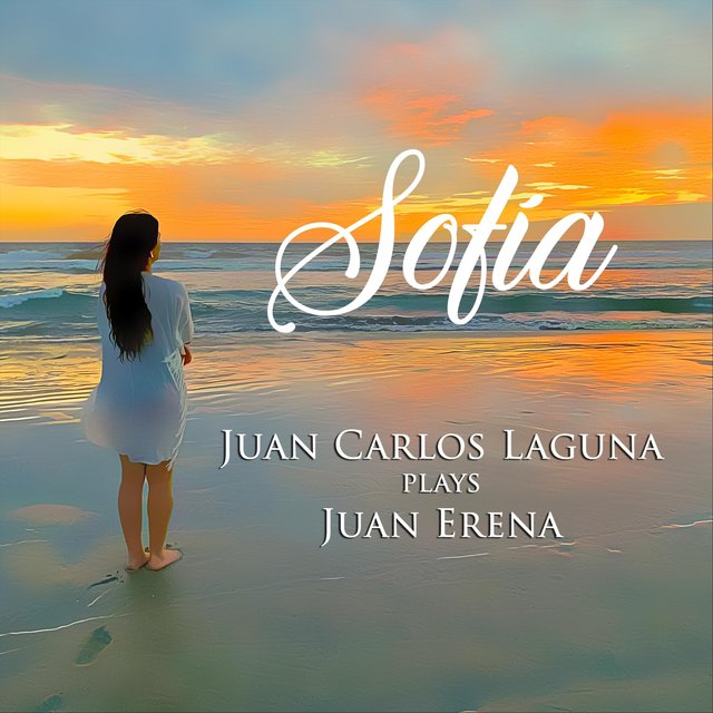 Sofía (Juan Carlos Laguna Plays Juan Erena)