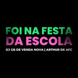 Foi Na Festa Da Escola