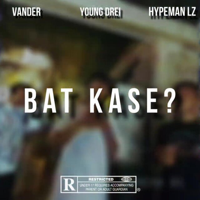 Bat Kasi? (feat. Young Drei & HypeMan LZ)