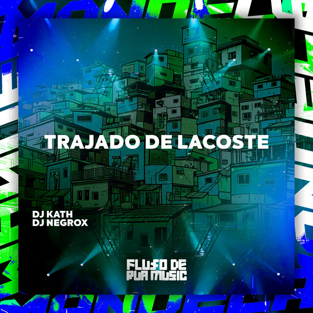 Trajado De Lacoste
