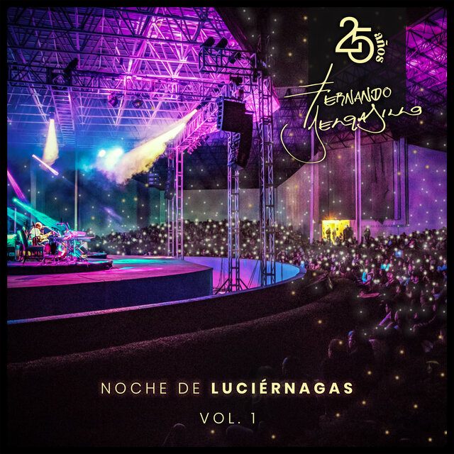 Noche de Luciérnagas, Vol. 1 (25 años) (En Vivo)