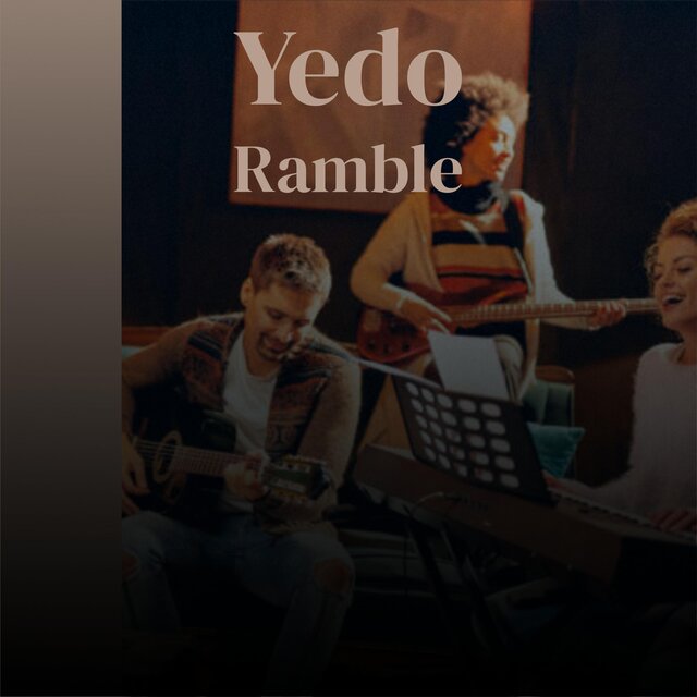 Yedo Ramble