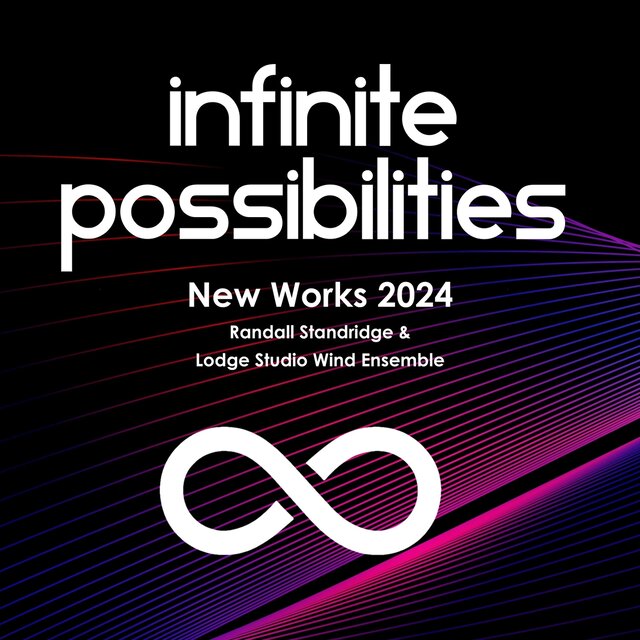 Infinite Possibilities: New Works 2024