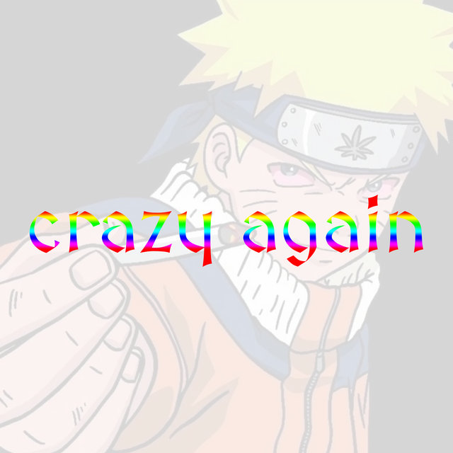 Crazy Again