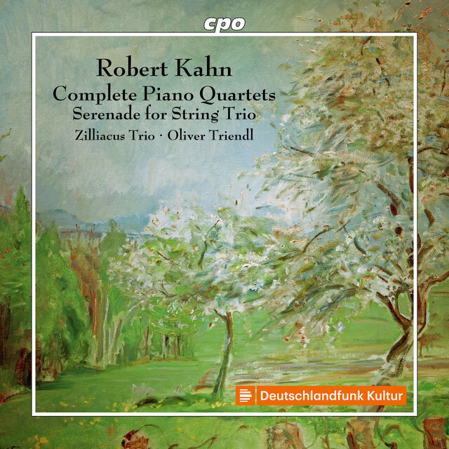 Kahn: Complete Piano Quartets & Serenade for String Trio