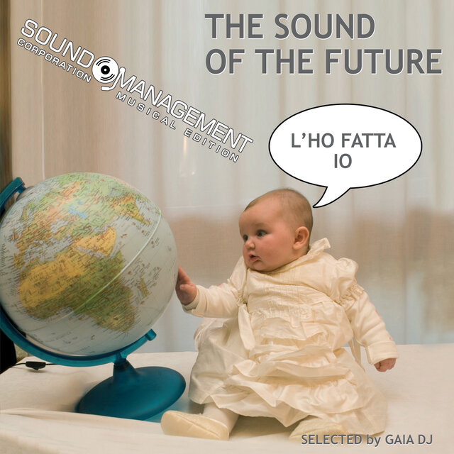 The Sound Of The Future