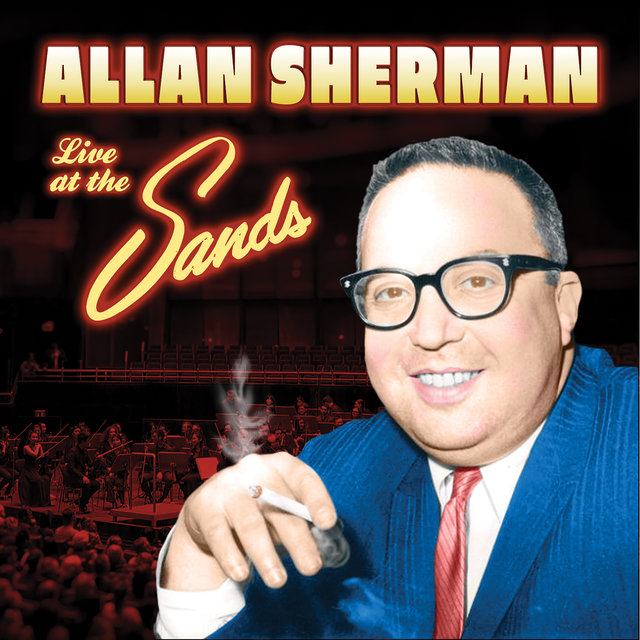 Cover art for album Live At The Sands by Allan Sherman