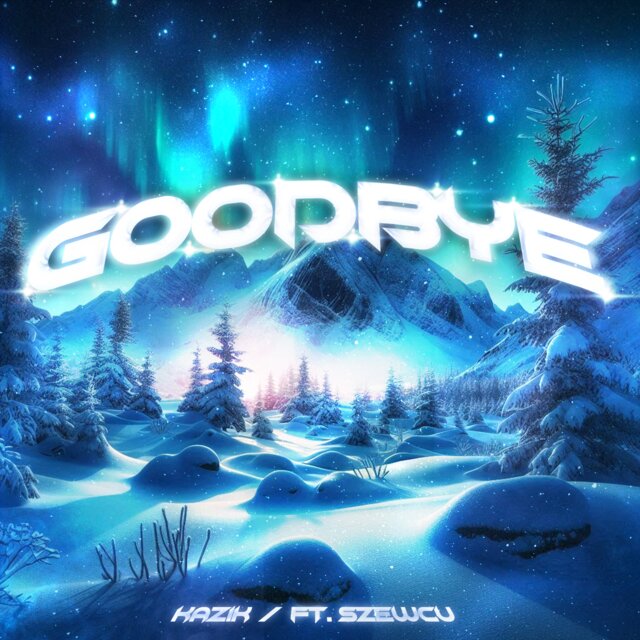 GOODBYE
