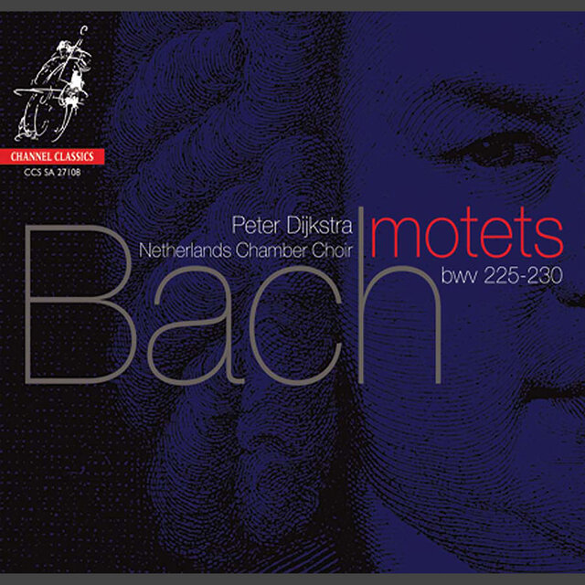 Bach: Motets, BWV 225-230