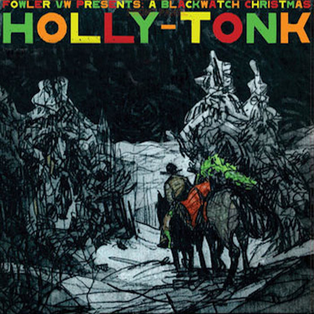 A Blackwatch Christmas, Vol. 3 (Holly-Tonk & Jingle Beats)