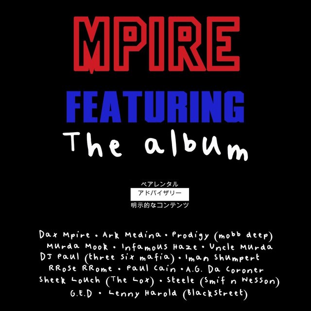 Mpire Featuring: The Album