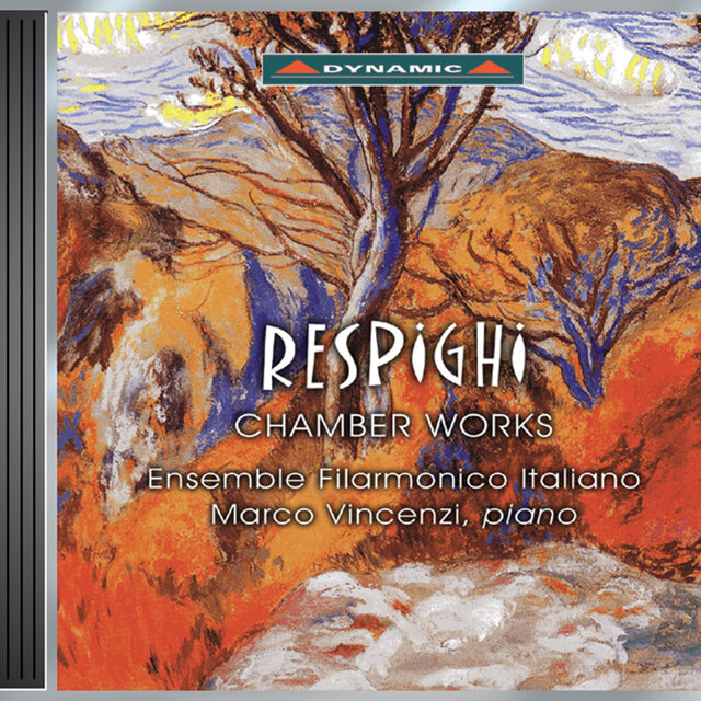 Respighi: Chamber Works