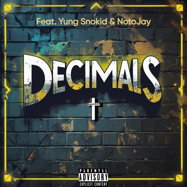 DECIMALS (feat. NotoJay & YungSnokid)