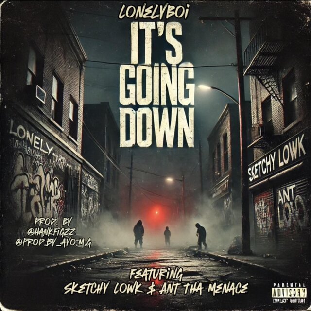 It's Going Down (feat. Sketchy Lowk & ANT THA MENACE)